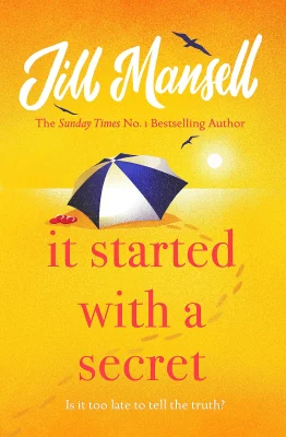 It Started with a Secret: An uplifting and romantic Sunday Times bestseller from the author of JUST ONE LOOK AT YOU