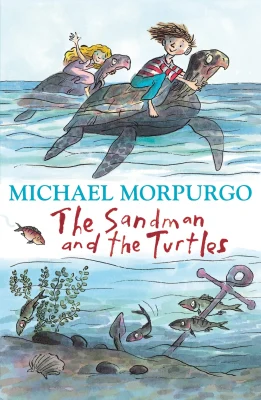 The Sandman and the Turtles: The enchanting adventure book for children ages 7+ from the Sunday Times bestselling author