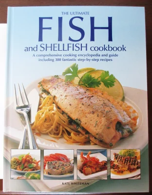 The Ultimate Book of Fish and Shellfish