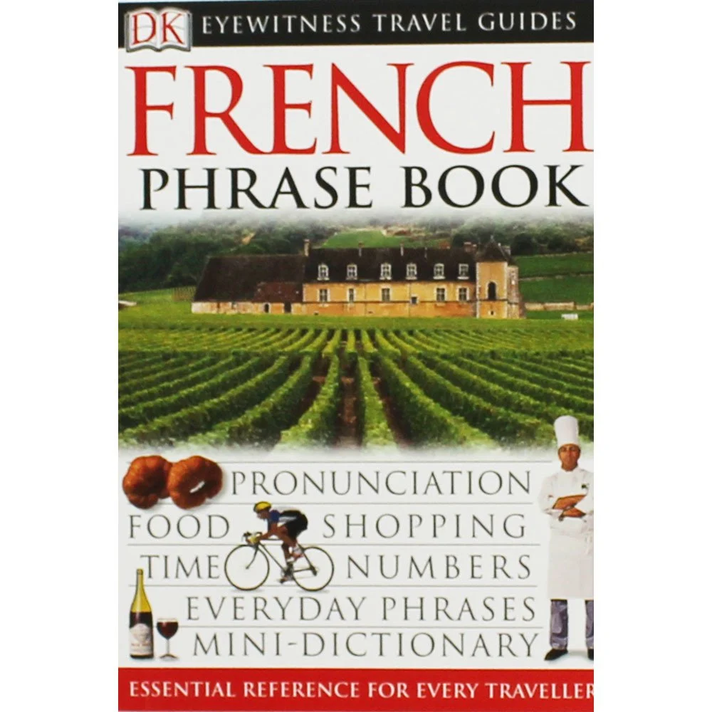 French Phrase Book: Eyewitness Travel Guide (Eyewitness Travel Guides Phrase Books)