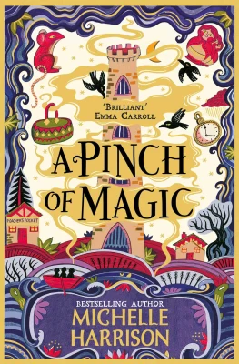 A Pinch of Magic: Bring the magic home with the bestselling Pinch of Magic Adventures