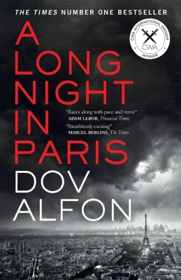 A Long Night in Paris: Winner of the Crime Writers' Association International Dagger