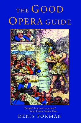 The Good Opera Guide: The Soul Of London