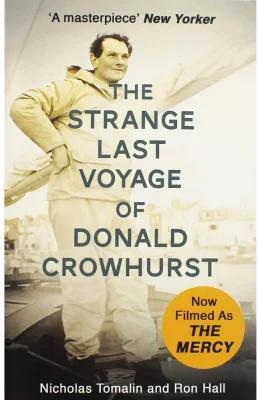 Nicholas Tomalin and Ron Hall The Strange Last Voyage of Donald Crowhurst