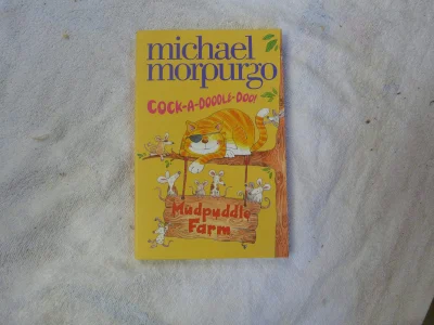 Cock-A-Doodle-Doo Mudpuddle Farm by Michael Morpurgo