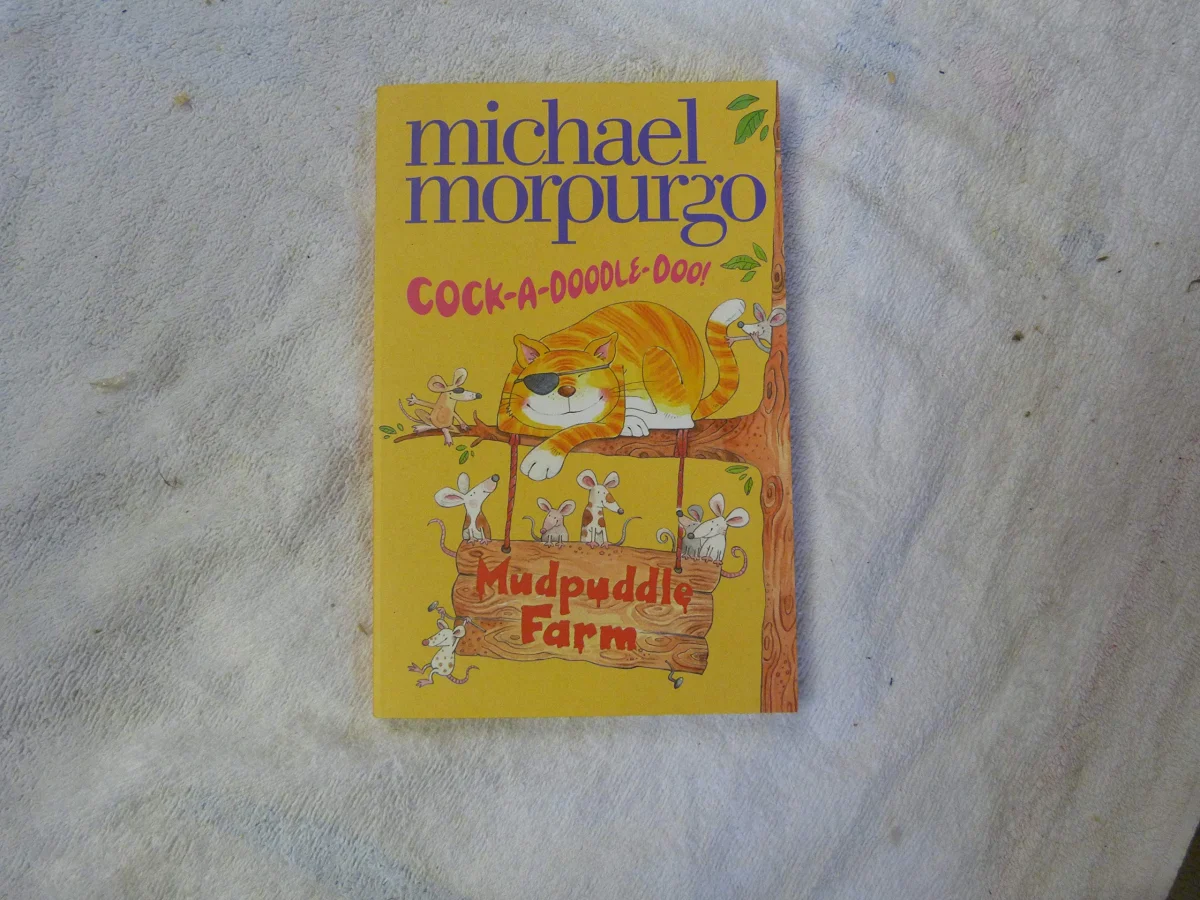 Cock-A-Doodle-Doo Mudpuddle Farm by Michael Morpurgo