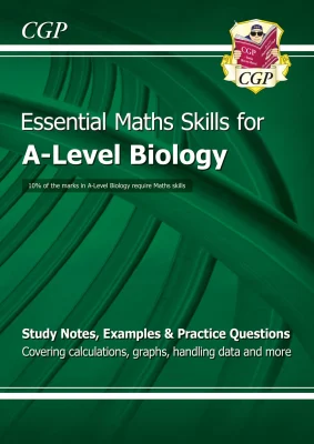 A-Level Biology: Essential Maths Skills: for the 2027 and 2028 exams (CGP A-Level Essential Maths Skills)