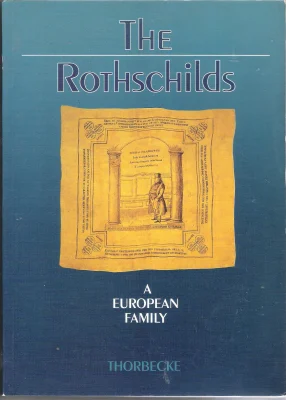 The Rothschilds: A European family