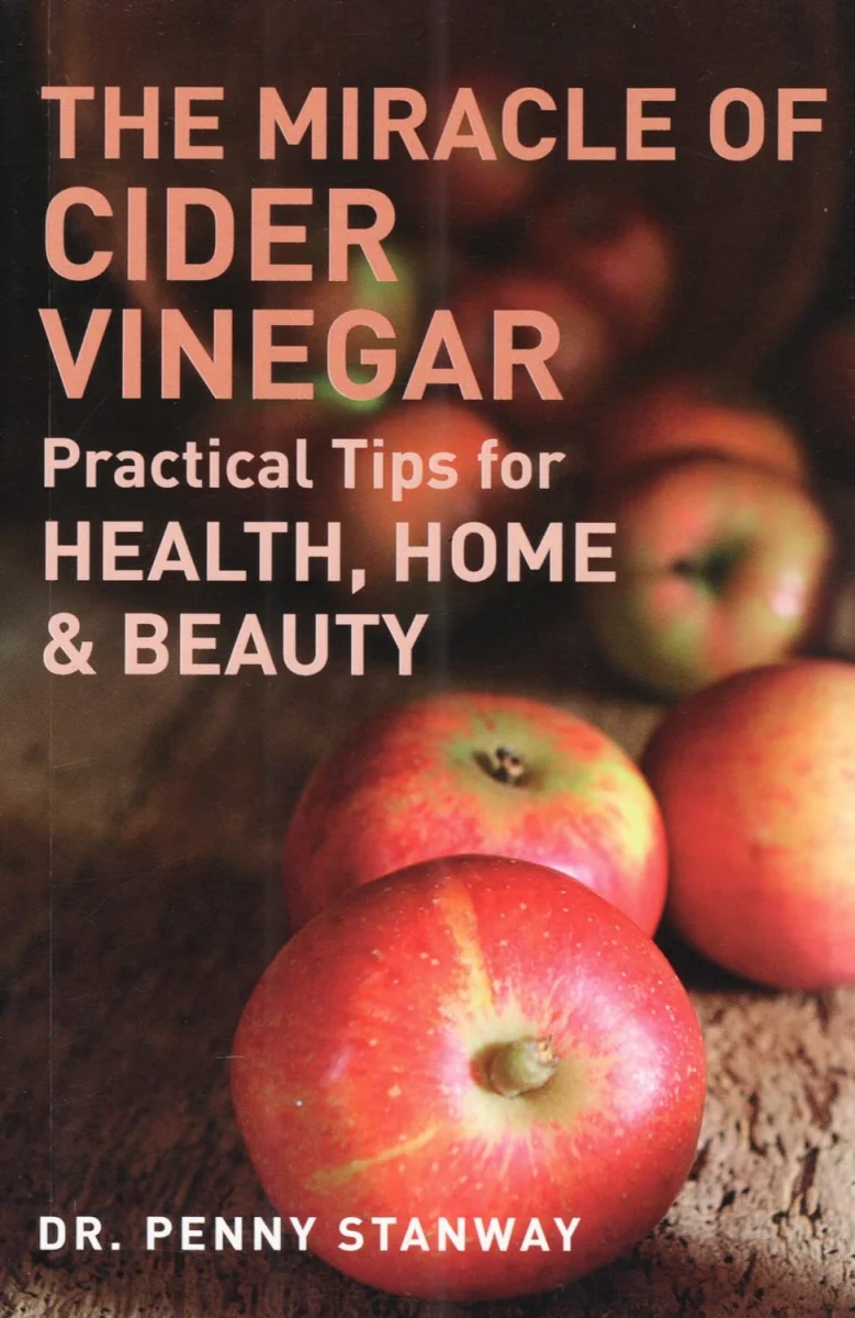 The Miracle of Cider Vinegar