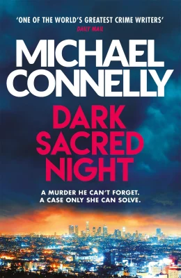 Dark Sacred Night: Inspiration for the hit Amazon Prime series BALLARD (Ballard and Bosch)