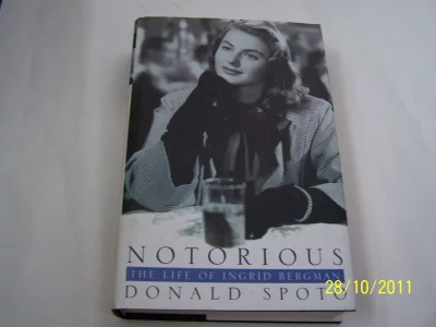 Notorious: The Life of Ingrid Bergman