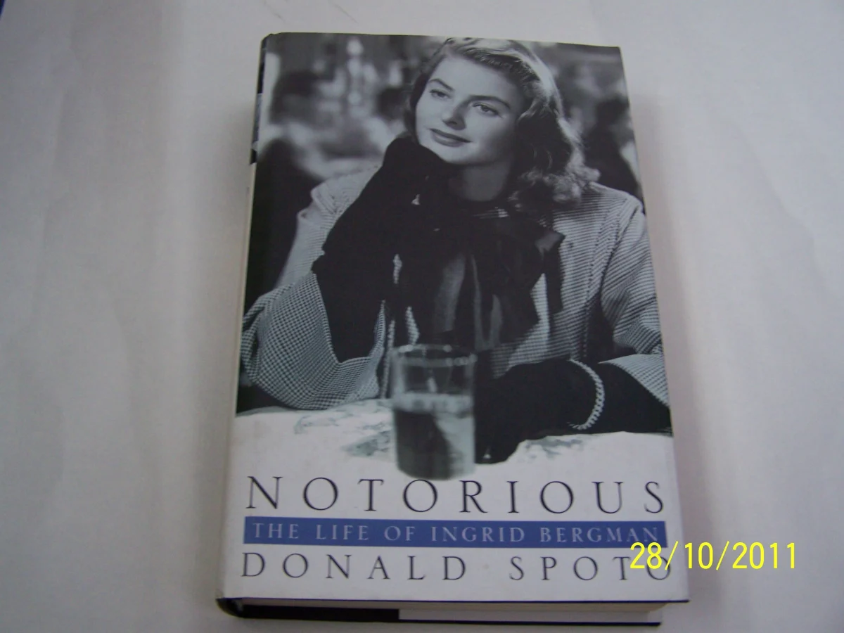 Notorious: The Life of Ingrid Bergman