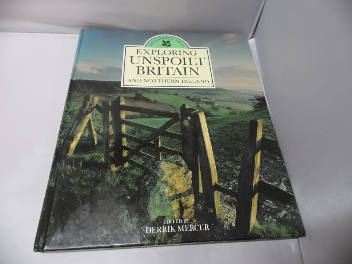 National Trust Guide to Exploring Unspoilt Britain