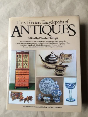 The Collectors' Encyclopedia of Antiques