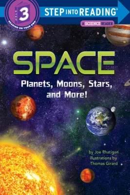 Space: Planets, Moons, Stars, and More! (Step Into Reading) (Step into Reading, Step 3)