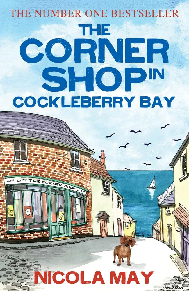 The Corner Shop in Cockleberry Bay: An uplifting original and touching romantic comedy: A sunny, funny, story of romance and mystery, guaranteed to warm the cockles of your heart