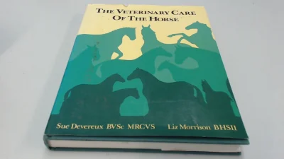 Veterinary Care of the Horse