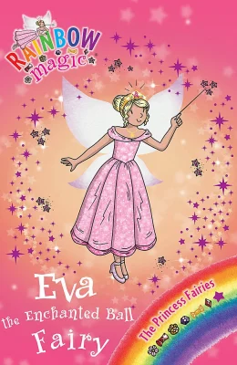 Rainbow Magic: The Princess Fairies: 112: Eva the Enchanted Ball Fairy: The Princess Fairies Book 7