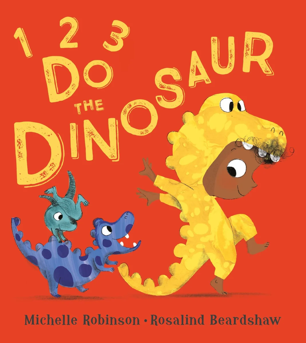 1, 2, 3, Do the Dinosaur: A gentle rhyming picture book, perfect for bedtime – shortlisted for the BookTrust Storytime Prize