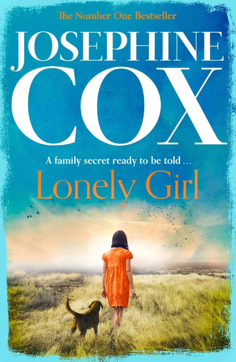 Lonely Girl: a gripping family saga from the Sunday Times bestselling author of A Woman’s Fortune