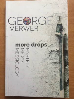 More Drops: Mystery, Mercy, Messiology