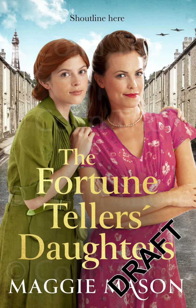 The Fortune Tellers' Daughters: the heart-warming and nostalgic WWII family saga