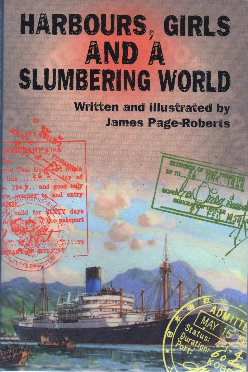 Harbours, Girls and a Slumbering World