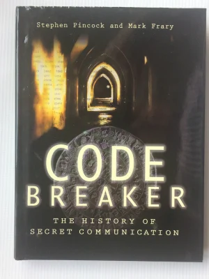 Codebreaker: The History of Secret Communication