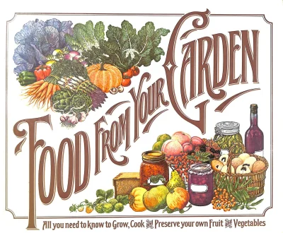 By Reader's Digest Food from Your Garden ~ All you need to know to Grow, Cook and Preserve your own Fruit and Vegetables (Fifth Printing)