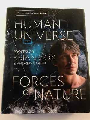 Human Universe & Forces of Nature