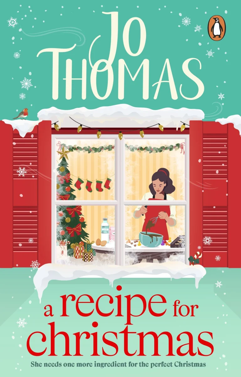 A Recipe for Christmas: The deliciously heart-warming festive read from the bestselling author of Countdown to Christmas