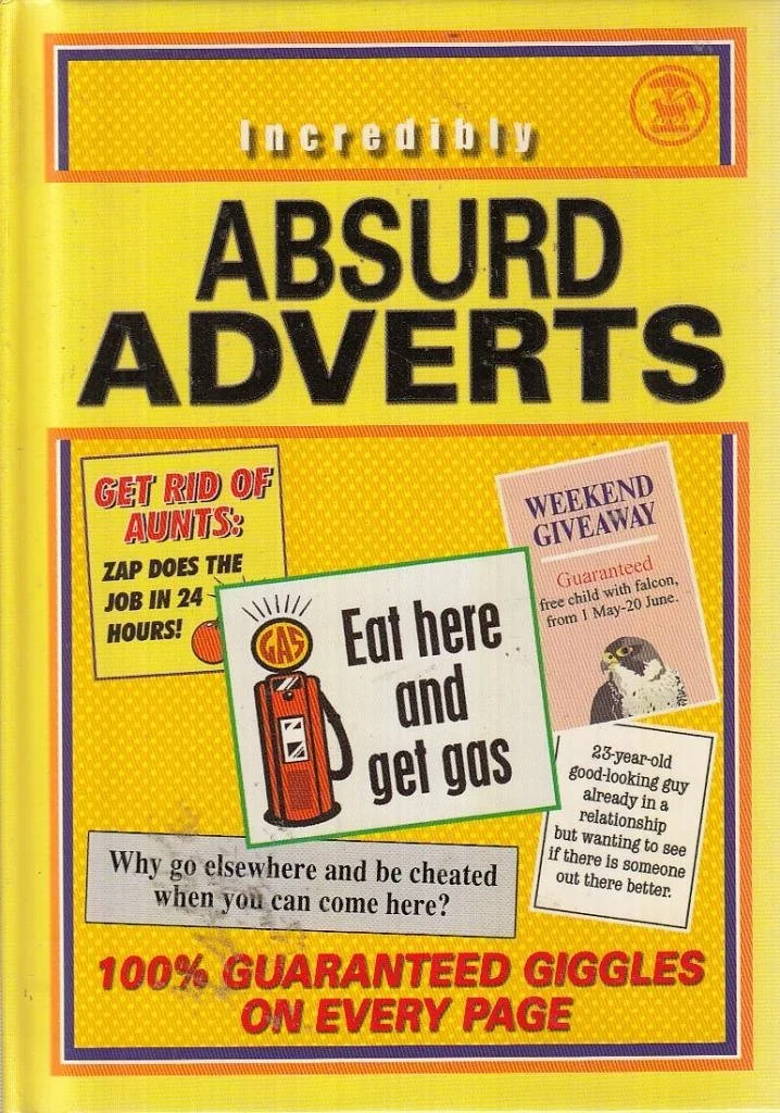 Incredibly Absurd Adverts