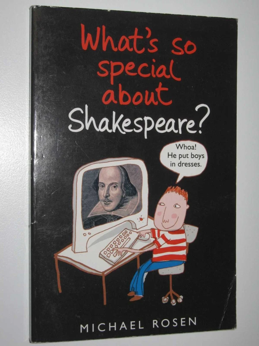 What's So Special About Shakespeare?