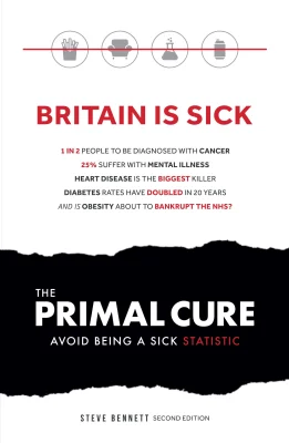 The Primal Cure: Avoid Being a Sick Statistic