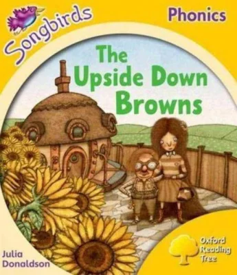 Oxford Reading Tree: Stage 5: Songbirds: The Upside Down Browns