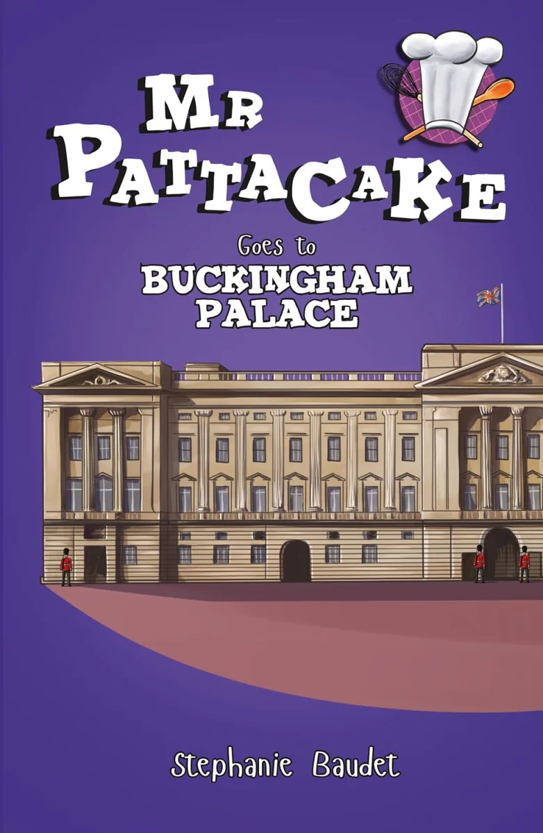 Mr Pattacake Goes to Buckingham Palace: 9
