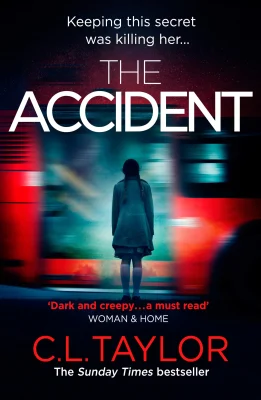 The Accident: The Bestselling Psychological Thriller
