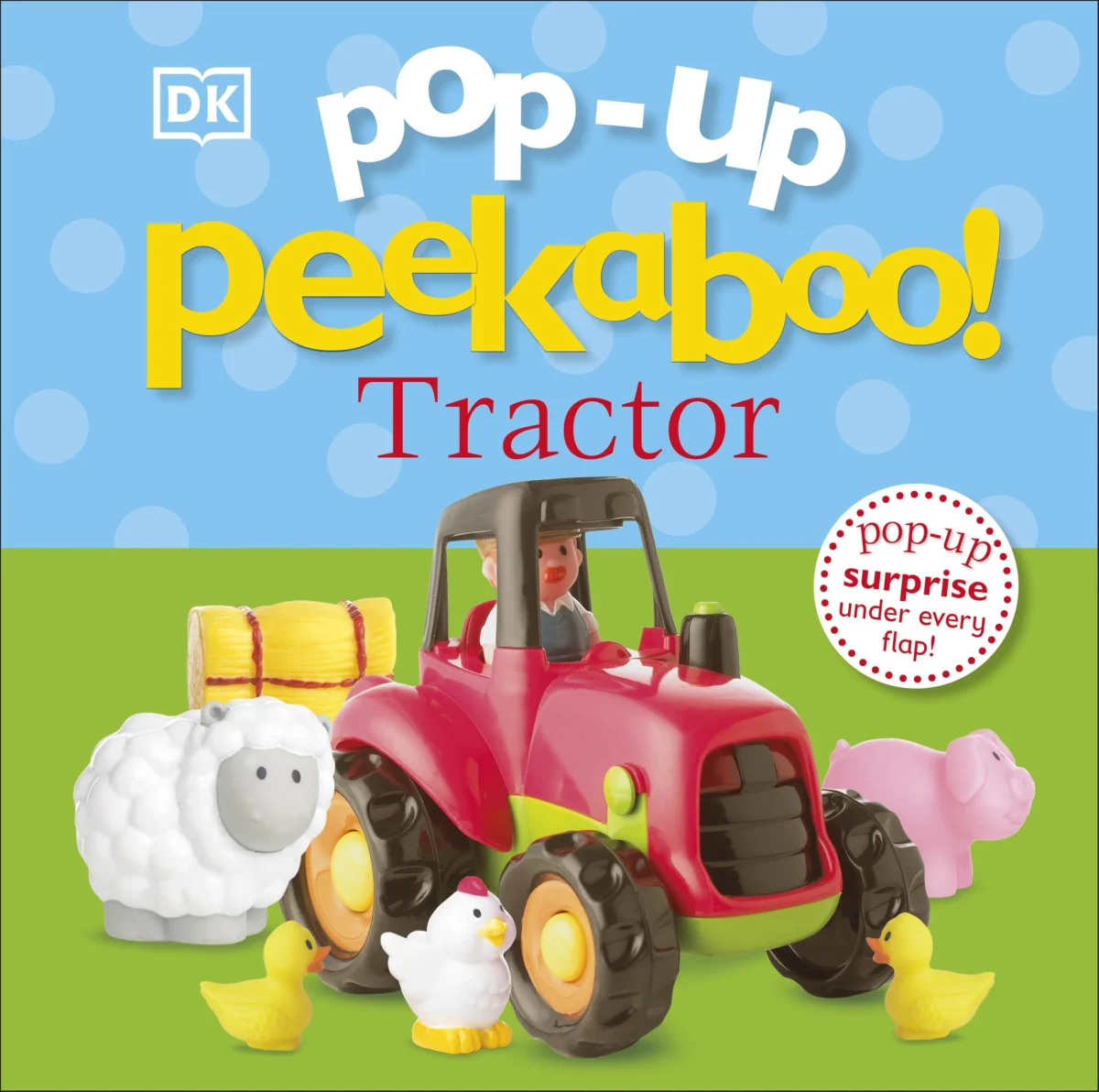 Pop-Up Peekaboo! Tractor: A Bumpy Surprise Under Every Flap!