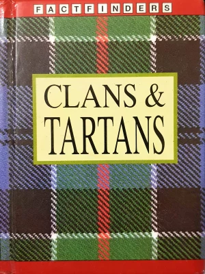 Clans and Tartans (Factfinders)