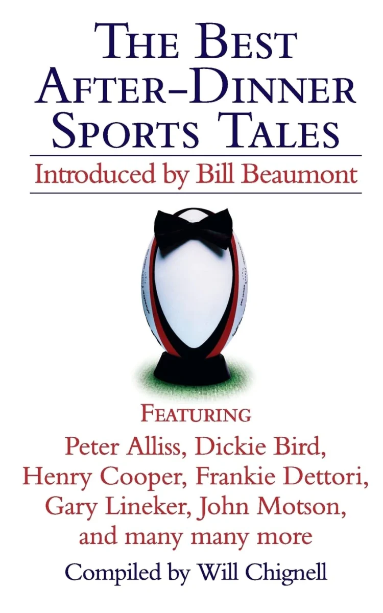 THE BEST AFTER-DINNER SPORTS TALES: An Illustrated Anthology Featuring Over 300 Hilarious Narratives