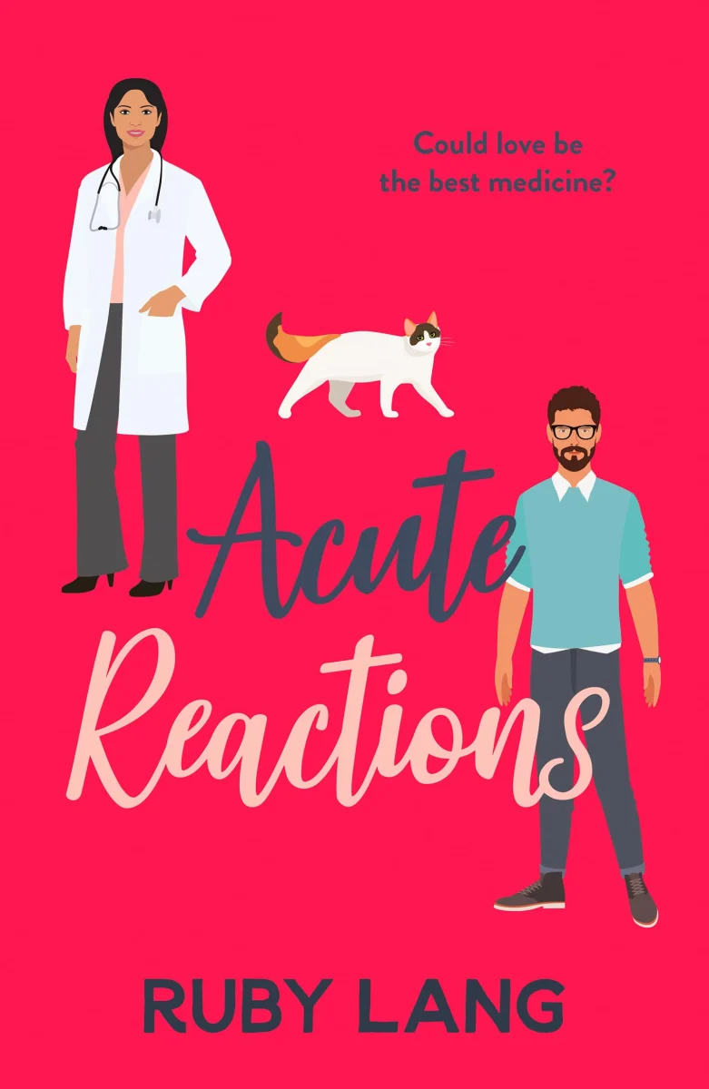 Acute Reactions: An irresistible and uplifting romance: 1 (Practice Perfect, 1)