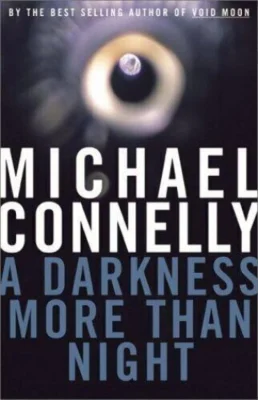 A Darkness More Than Night (Harry Bosch)