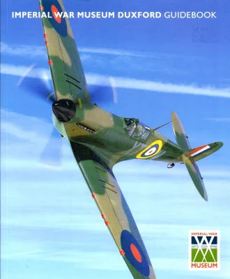Imperial War Museum Duxford Souvenir Guide