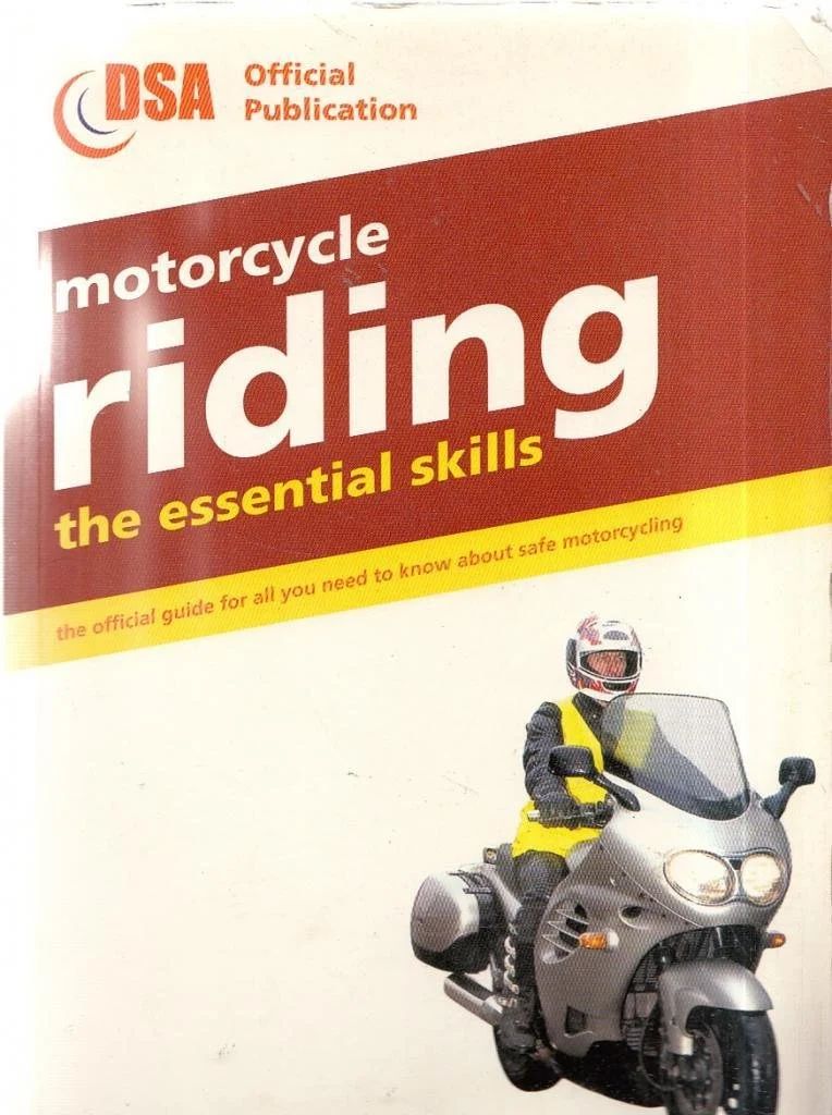 Motorcycle Riding: The Essential Skills
