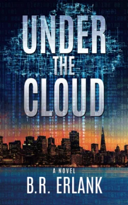 Under the Cloud: A Thriller
