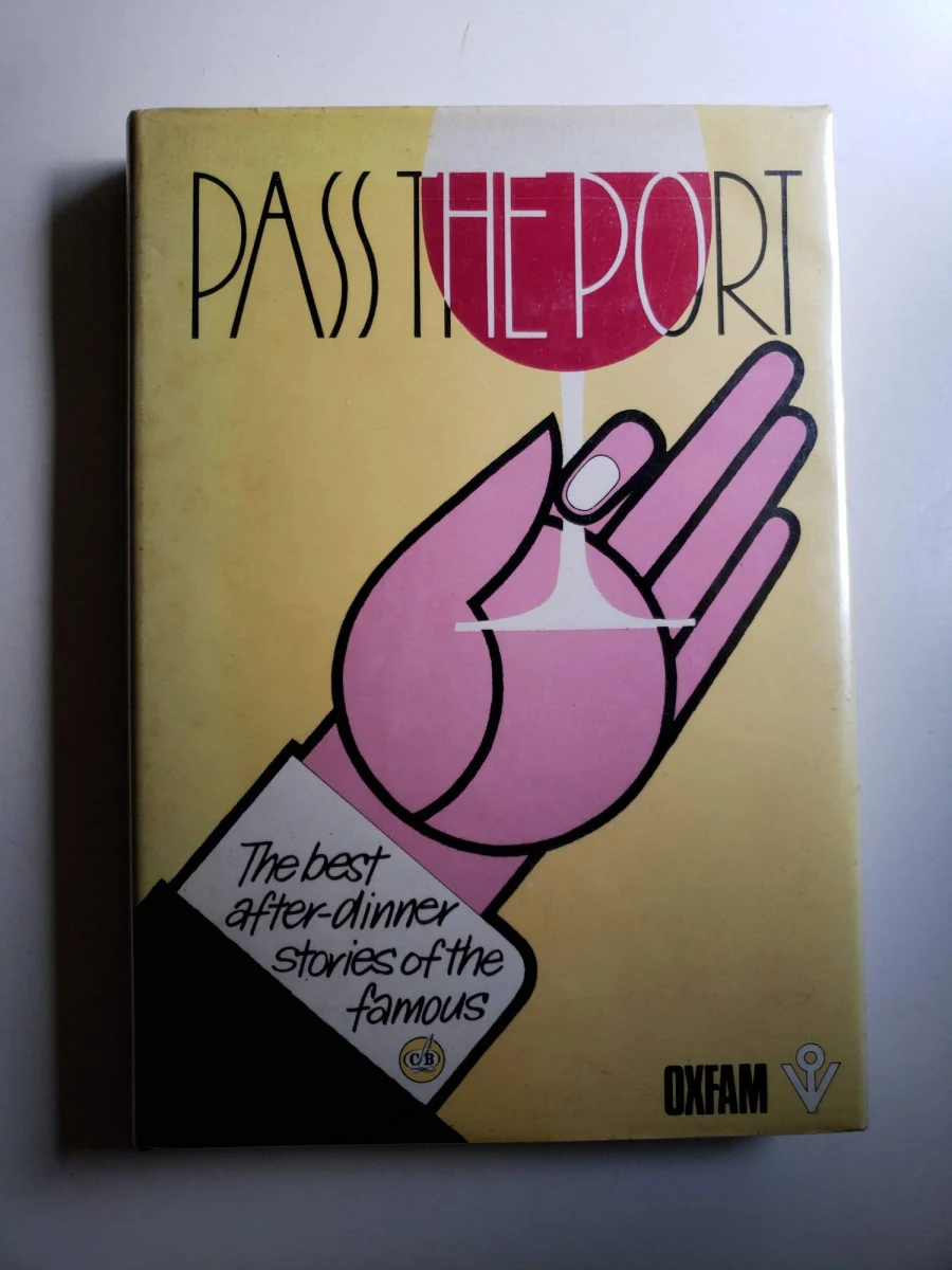 Pass the Port: The Best After Dinner Stories of the Famous