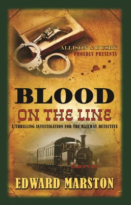 Blood on the Line: The bestselling Victorian mystery series (Railway Detective 8)