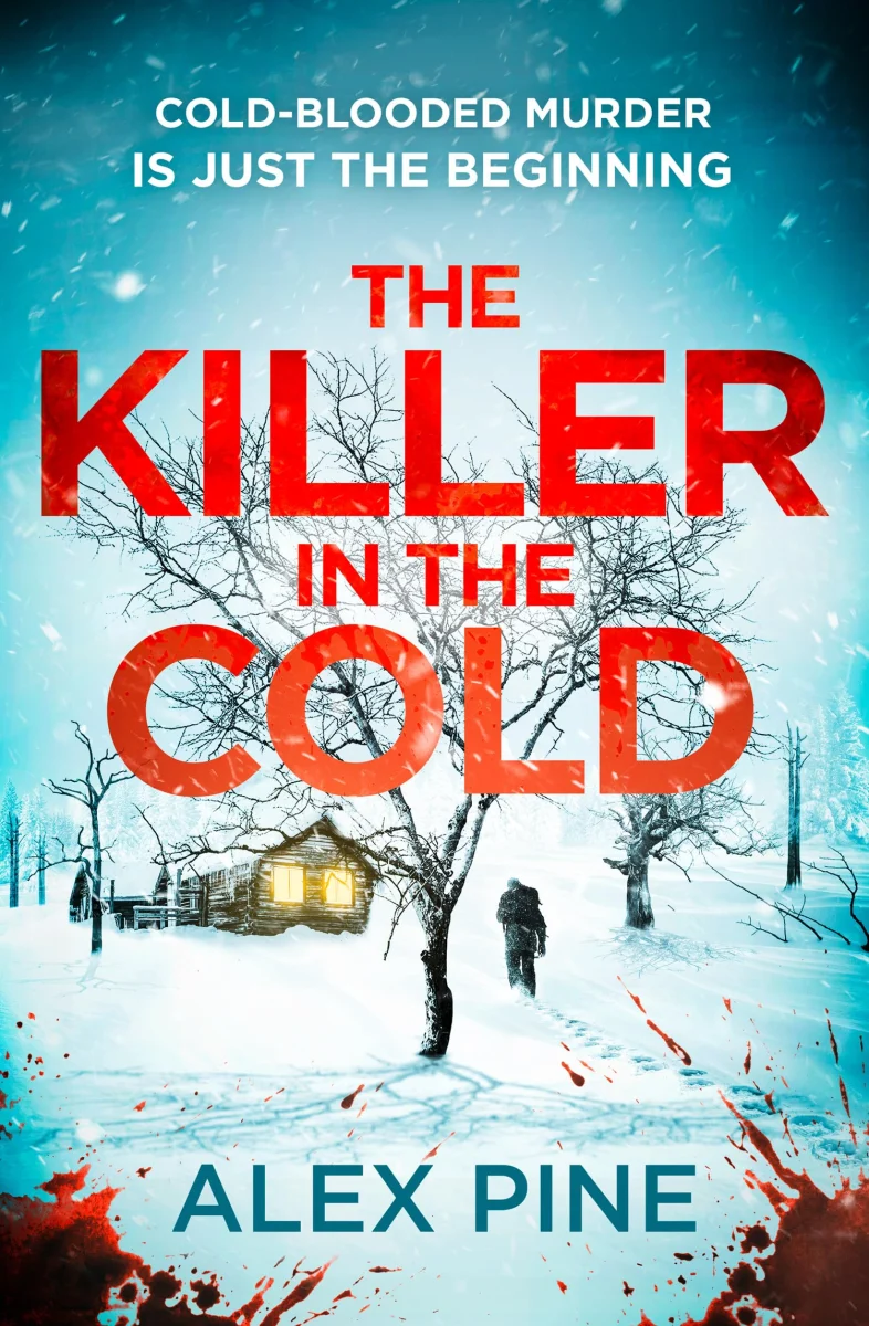 The Killer in the Cold: Uncover the chilling NEW thriller you need: Book 5 (DI James Walker series)