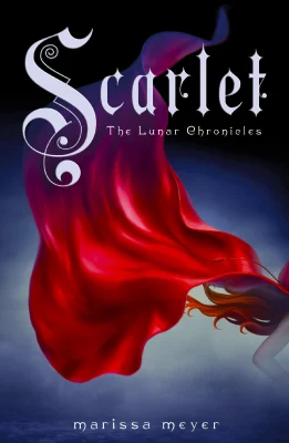 Scarlet (Lunar Chronicles, Book 2)