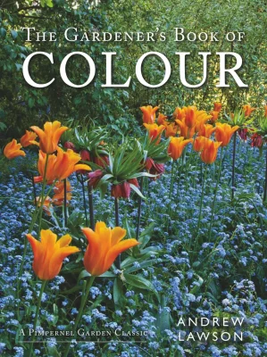 The Gardener's Book Of Colour (Pimpernel Garden Classic) (Pimpernel Garden Classics)